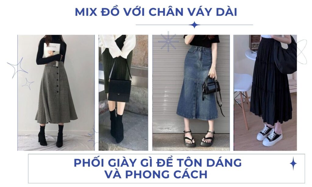 Chân váy dài phối giày gì