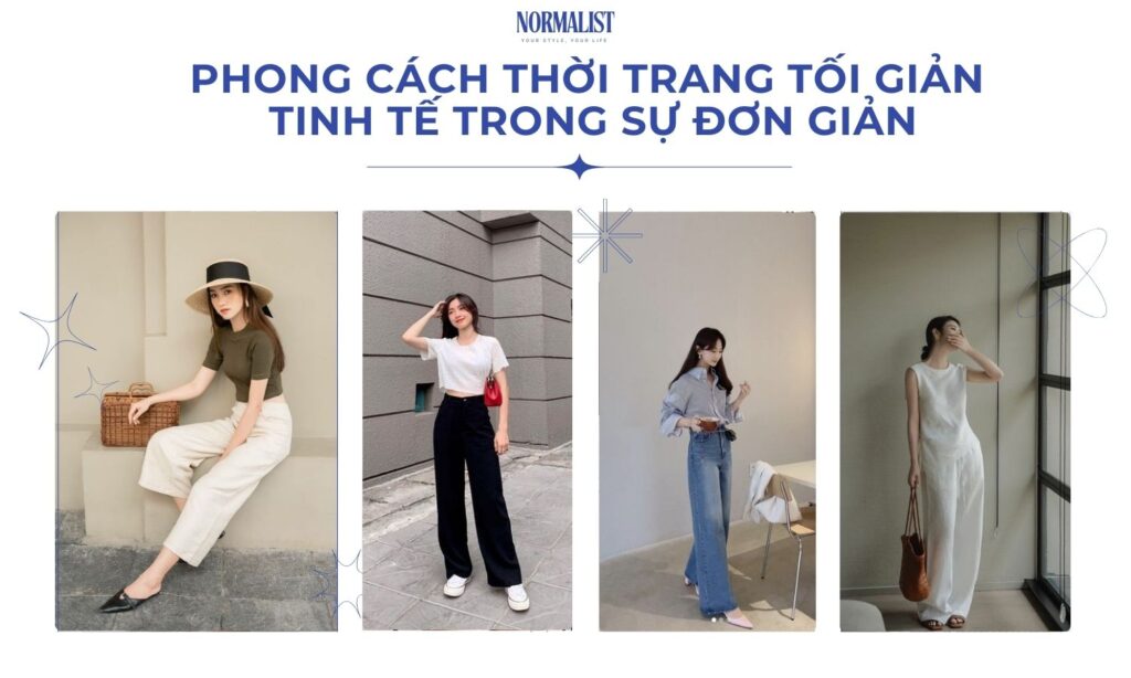 Phong cách thời trang tối giản tinh tế