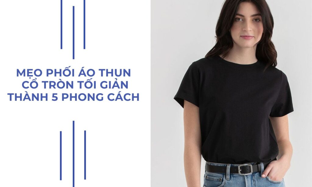 Áo thun cổ tròn